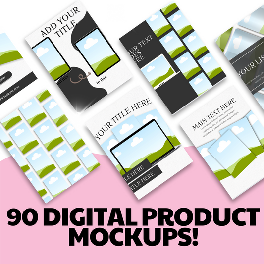 90 DIGITAL PRODUCT MOCKUPS!